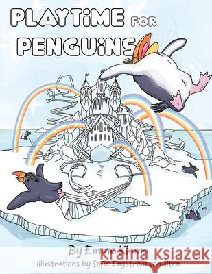 Playtime for Penguins Emme Klama Sofie Engstrom Vo 9781967098163 Use Your Words Publishing - książka