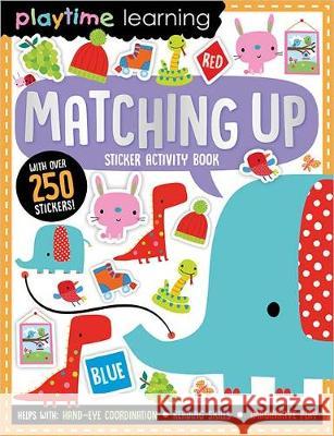 Playtime Learning Matching Up Elanor Best Charly Lane Stuart Lynch 9781789478075 Make Believe Ideas - książka