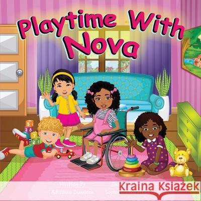 Playtime With Nova Adrianna Dunnican Sophisticated Press 9780578292052 Adrianna Dunnican - książka