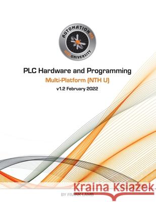 PLC Hardware and Programming - Multi-Platform (NTH U) Lamb 9780578372761 Automation Consulting, LLC - książka