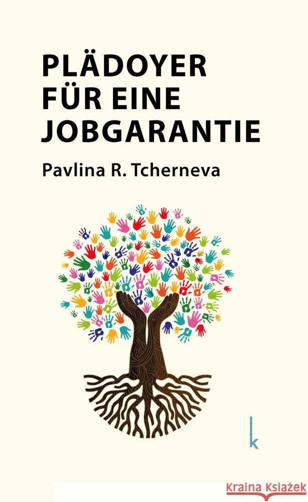 Plädoyer für eine Jobgarantie Tcherneva, Pavlina R. 9783944203577 Lola Books - książka