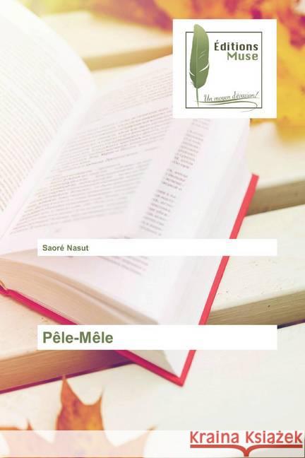 Pêle-Mêle Nasut, Saoré 9786202292542 Editions Muse - książka