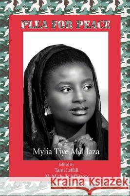 Plea For Peace Mylia Tiye Mal Jaza 9780595350377 iUniverse - książka