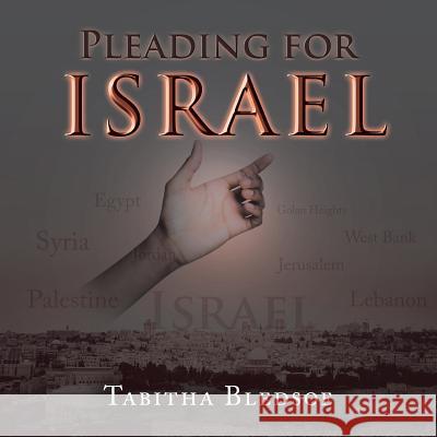 Pleading for Israel Tabitha Bledsoe 9781546242239 Authorhouse - książka