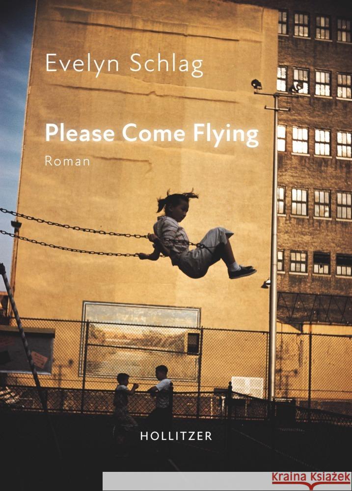 Please Come Flying Schlag, Evelyn 9783990940471 Hollitzer Verlag - książka