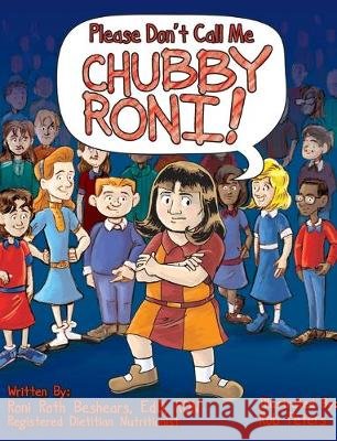 Please Don't Call Me Chubby Roni! Roni Rot 9780578570457 Nutrition Associates, LLC - książka