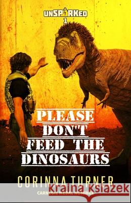 Please Don't Feed the Dinosaurs Corinna Turner 9781910806753 Zephyr Publishing - książka