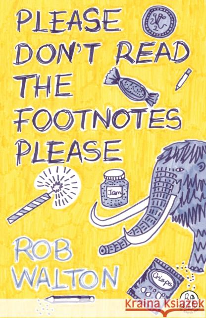 Please Don't Read The Footnotes Please Rob Walton 9781915628367 The Emma Press - książka