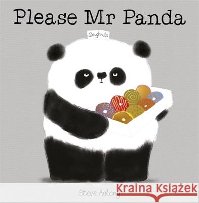 Please Mr Panda Steve Antony 9781444916652 Hachette Children's Group - książka