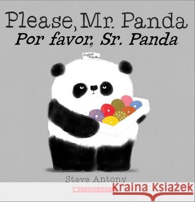 Please, Mr. Panda / Por Favor, Sr. Panda (Bilingual) Steve Antony 9780545847209 Scholastic en Espanol - książka