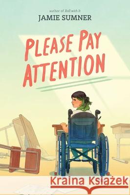 Please Pay Attention Jamie Sumner 9781665956079 Atheneum Books for Young Readers - książka