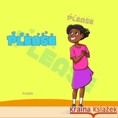 Please Please Please: Saying Please Surely Helps. Leonard, Tamara 9798501772076 Independently Published - książka