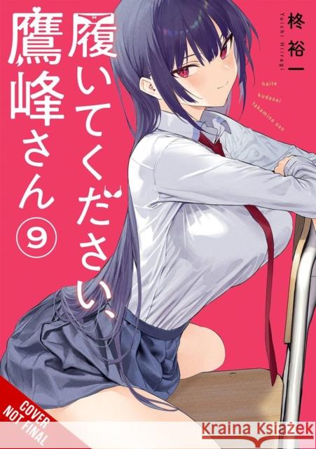 Please Put Them On, Takamine-san, Vol. 9 Yuichi Hiiragi 9798855416039 Little, Brown & Company - książka