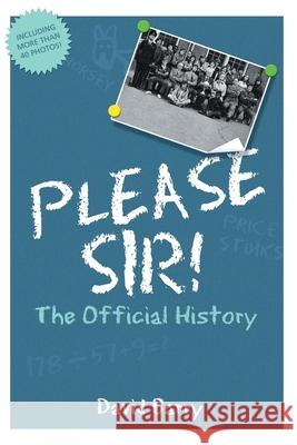 Please Sir! The Official History David Barry Peter Cleall 9781789824957 Acorn Books - książka