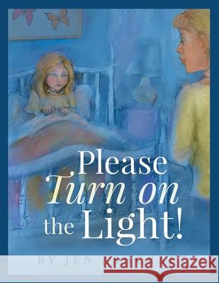 Please Turn On The Light! Jen Ashcraft Avi Katz 9781647464301 Author Academy Elite - książka