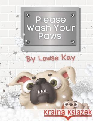 Please Wash Your Paws P Louise Kay 9780646843391 P Louise Kay - książka