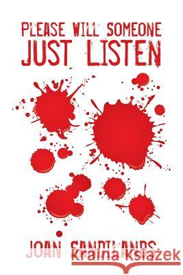Please Will Someone Just Listen Joan Sandilands 9781514449134 Xlibris UK - książka