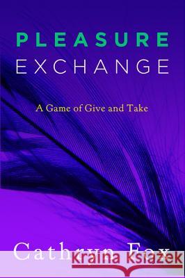 Pleasure Exchange Cathryn Fox 9780060898571 Avon Red - książka