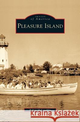 Pleasure Island Robert McLaughlin 9781531642242 Arcadia Publishing Library Editions - książka