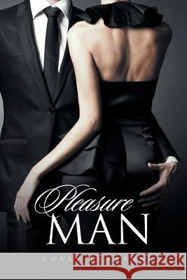 Pleasure Man Corey Johnson 9781524590642 Xlibris - książka