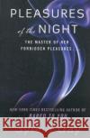 Pleasures of the Night Sylvia Day 9780061230981 Avon Books