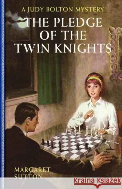 Pledge of the Twin Knights #36 Margaret Sutton 9781429090568 Applewood Books - książka