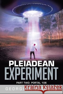 Pleiadean Experiment Georgina Fatseas 9781950425143 Royale House - książka