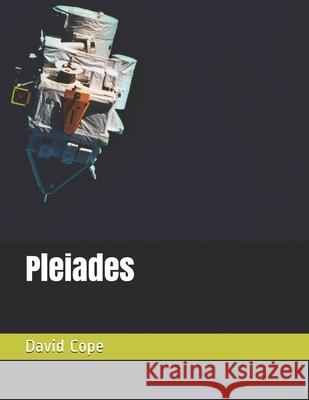Pleiades David Cope 9781548964580 Createspace Independent Publishing Platform - książka