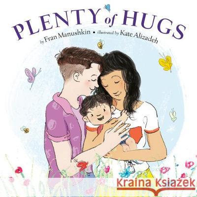 Plenty of Hugs Fran Manushkin Kate Alizadeh 9780525554011 Dial Books - książka