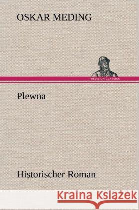 Plewna Meding, Oskar 9783847256847 TREDITION CLASSICS - książka