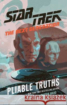 Pliable Truths Dayton Ward 9781668046418 Star Trek - książka