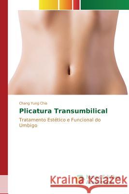 Plicatura Transumbilical Chia Chang Yung 9786130166472 Novas Edicoes Academicas - książka