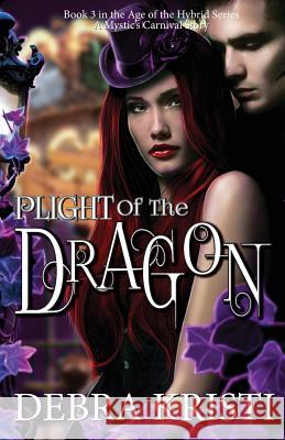 Plight of the Dragon Debra Kristi 9781942191094 Ghost Girl Publishing - książka