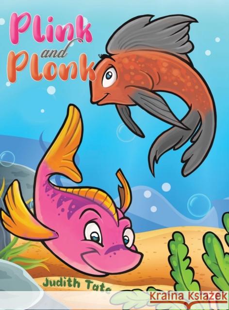 Plink and Plonk Judith Tate 9781398495692 Austin Macauley Publishers - książka