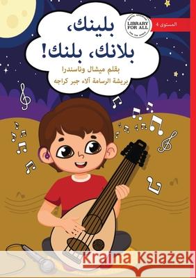 Plink, Plank, Plunk - بلينك، بلانك، بلنك! Michelle Wanasundera Alaa Karaja 9781923429383 Library for All - książka