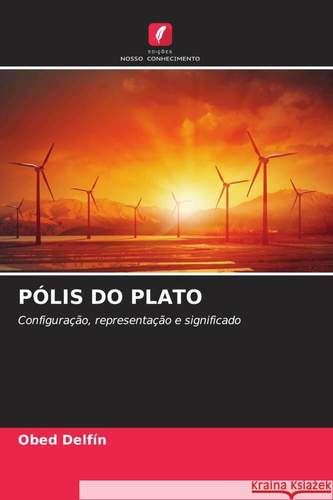 P?lis Do Plato Obed Delf?n 9786207426829 Edicoes Nosso Conhecimento - książka