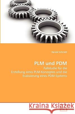 PLM und PDM Harold Schmidt 9783639271317 VDM Verlag - książka