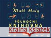 Půlnoční knihovna Matt Haig 8594169484716 OneHotBook - książka