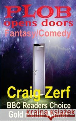 Plob Opens Doors Craig Zerf 9781517313647 Createspace - książka