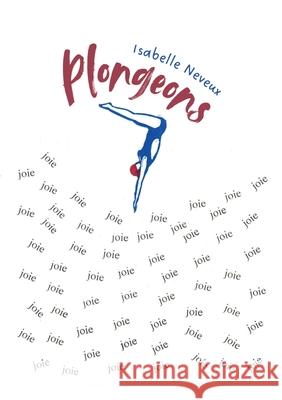 Plongeons Isabelle Neveux 9782322515844 Bod - Books on Demand - książka