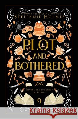 Plot and Bothered: Luxe paperback edition Steffanie Holmes 9781991099525 Bacchanalia House - książka