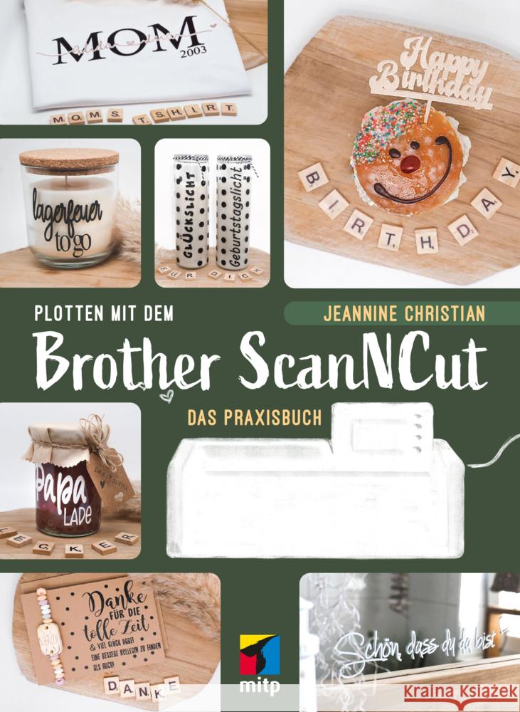 Plotten mit dem Brother ScanNCut Christian, Jeannine 9783747505830 MITP - książka