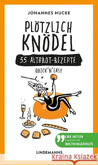 Plötzlich Knödel Hucke, Johannes 9783963082566 Lindemanns Bretten - książka