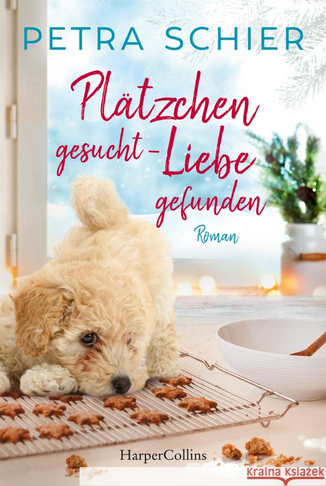 Plätzchen gesucht, Liebe gefunden Schier, Petra 9783749901531 HarperCollins Hamburg - książka