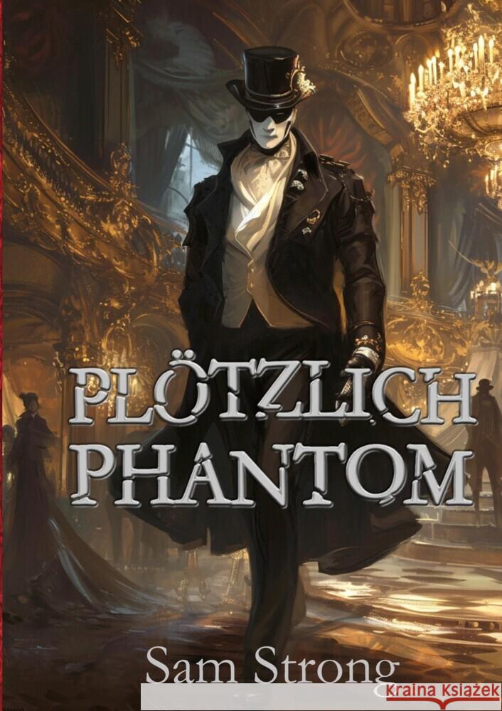 Pl?tzlich Phantom Sam Strong 9783384343215 Tredition Gmbh - książka