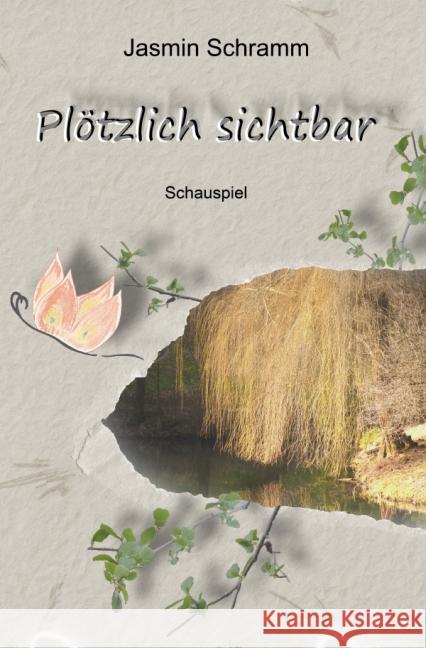 Plötzlich sichtbar Schramm, J. 9783844297348 epubli - książka