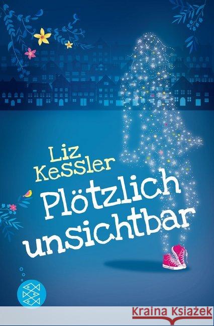 Plötzlich unsichtbar Kessler, Liz 9783733500894 FISCHER Kinder- und Jugendtaschenbuch - książka