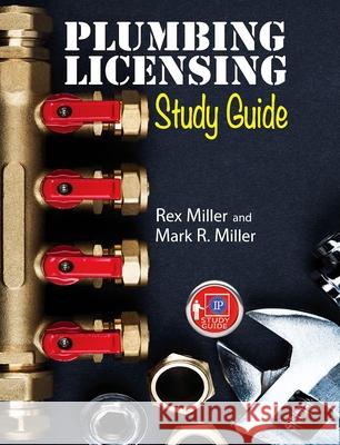 Plumbing Licensing Study Guide Rex Miller Mark R. Miller 9780831136253 Industrial Press - książka