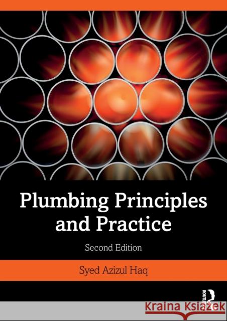 Plumbing Principles and Practice Syed Azizul Haq 9780367763015 Routledge - książka