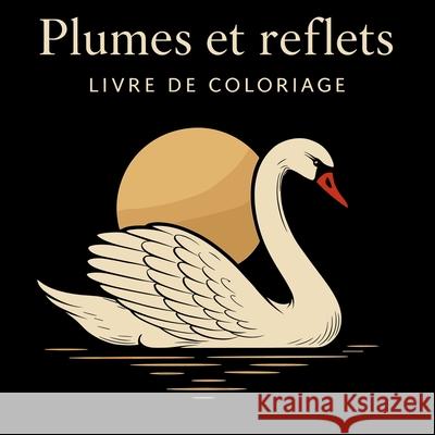 Plumes et Reflets - Livre de Coloriage Chris Martin 9787096074337 Chris Martin - książka